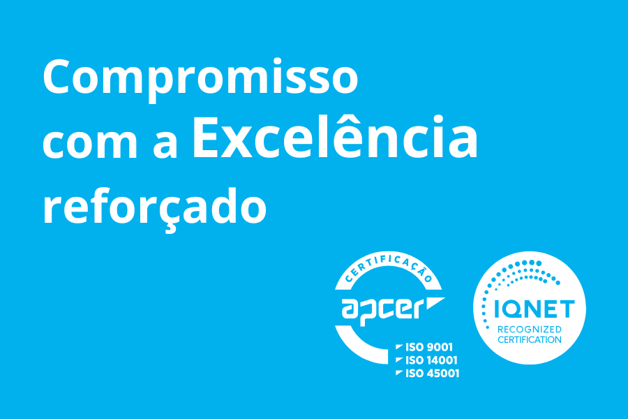 Compromisso com a qualidade reforçado - certificações